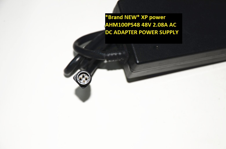 *Brand NEW* XP power 48V 2.08A AHM100PS48 AC DC ADAPTER POWER SUPPLY - Click Image to Close